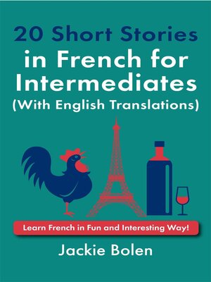 cover image of 20 Short Stories in French for Intermediates (With English Translations)